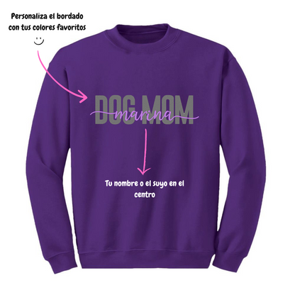 Sudadera Bordada DOG MOM